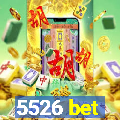 5526 bet